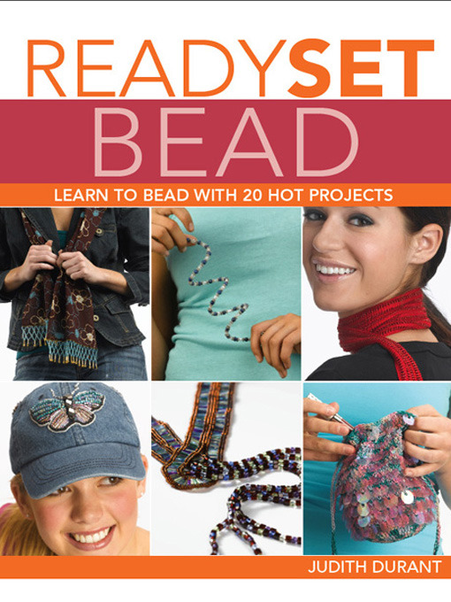 Title details for Ready, Set, Bead by Judith Durant - Available